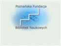 Poznańska Fundacja Bibliotek Naukowych